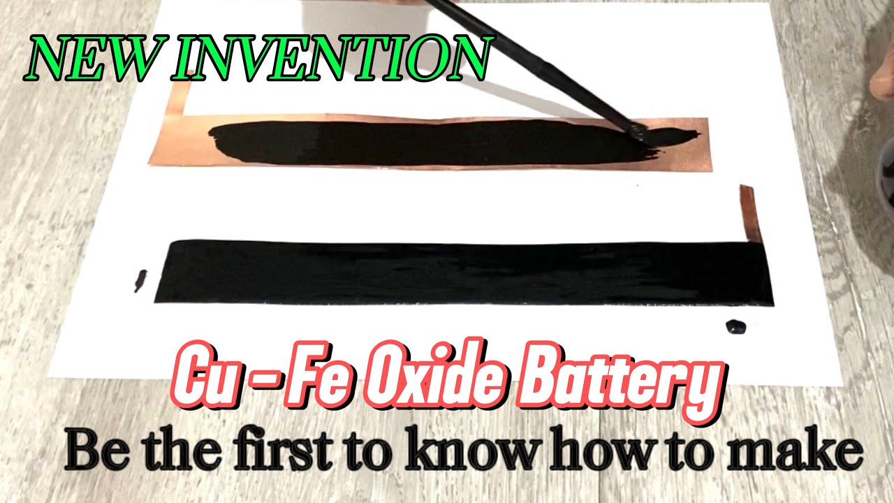 A New Battery Invention (Cu-Fe Oxide Battery) You Can Make it at Home | DIY Battery