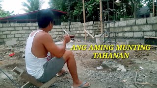 🇵🇭ANG AMING MUNTING TAHANAN!