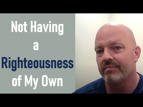 Not Having a Righteousness of My Own From the Law - Pastor Patrick Hines Podcast (Philippians 3:2-9)