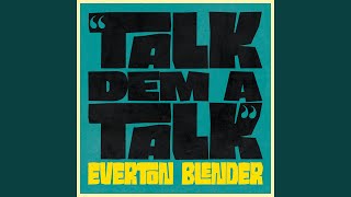 Talk Dem A Talk (Version)