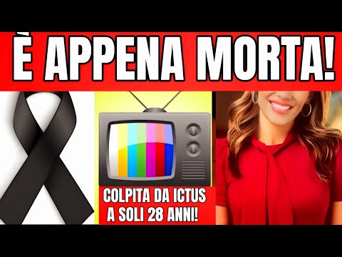 È APPENA MORTA LA BELLISSIMA GIORNALISTA TELEVISIVA! - ICTUS FULMINANTE E TUTTI SOTTO SHOCK...