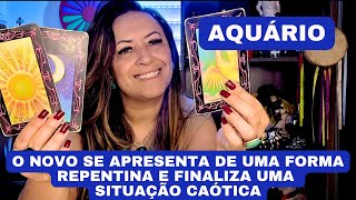AQUÁRIO ♒️ O NOVO SE APRESENTA DE UMA FORMA INESPERADA! COLOCA FIM A UMA SITUAÇÃO CAÓTICA!