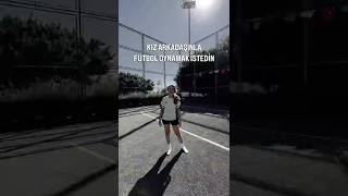 SEVGİLİNLE TOP OYNAMAK İSTEDİN