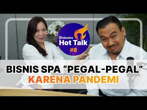 Bisnis Spa "Pegal-Pegal" Karena Pandemi | Hot talk #8 | Katadata Indonesia