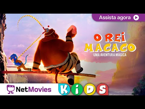 O Rei Macaco: Uma Aventura Mágica ?​ Filme COMPLETO GRÁTIS ? | NetMovies Kids