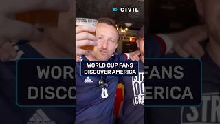 World Cup fans discover (and love) America