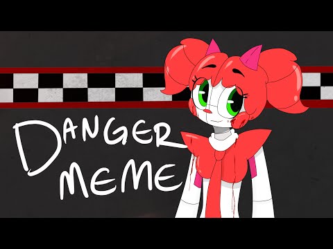 (FNAF SL)DANGER MEME