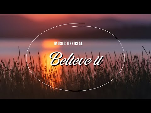 Believe it - Beautiful Night by Piano Relax (Music Official)
