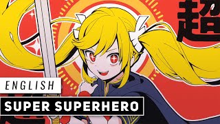 Super Superhero (English Cover) - 𝗦𝗽𝗲𝗲𝗱 𝗚𝗮𝗿𝗮𝗴𝗲 𝗔𝗿𝗿𝗮𝗻𝗴𝗲 -【JubyPhonic】超主