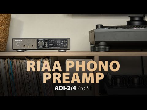 ADI-2/4 Pro SE: Digital Phono Preamp (RIAA Mode) Explained