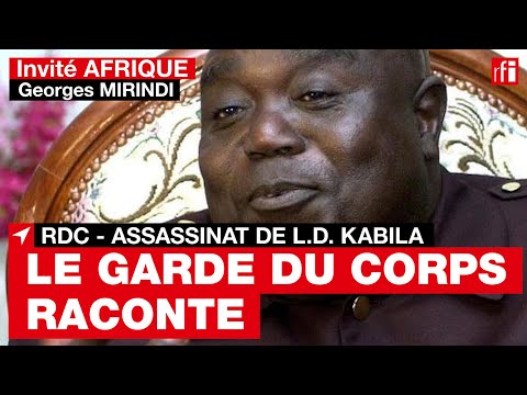 Georges Mirindi : « Mzee Kabila n’était plus en odeur de sainteté avec ses frères »