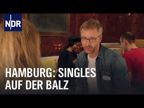 Auf Partnersuche in Hamburg | Die Nordreportage | NDR Doku