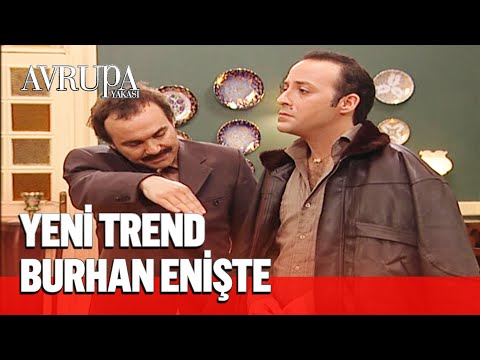 @Burhan Altıntop , enişte rolüne bürünüyor - Avrupa Yakası