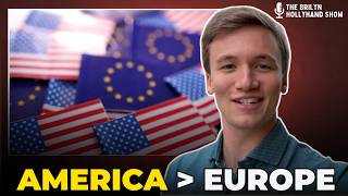 What America STILL HAS That Europe Doesn't