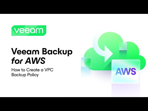 Veeam Backup for AWS: How to Create a VPC Backup Policy