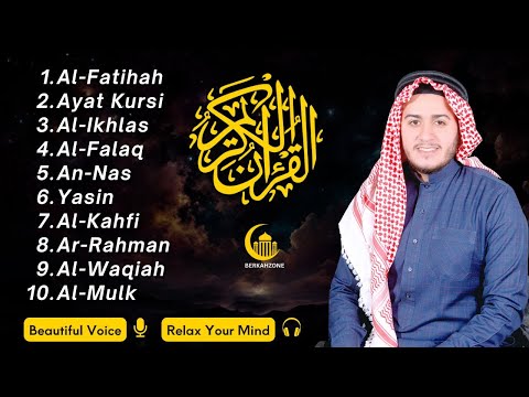 Heart Touching Recitation of AlFatihah,Ayat Kursi,AlMuawwizat,Yasin,AlKhafi,ArRahman,AlWaqiah,AlMulk