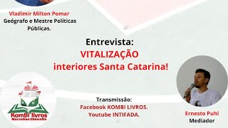 VITALIZAÇÂO interiores de Santa Catarina.