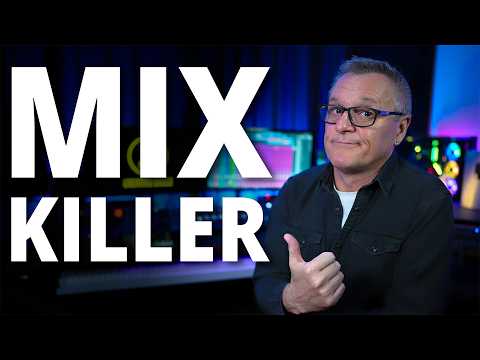 Your #1 Hidden Mix Killer