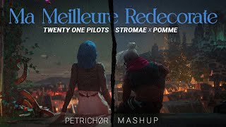 Ma Meilleure Redecorate | Twenty One Pilots x Stromae x Pomme mashup