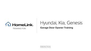 Hyundai, Kia, & Genesis HomeLink Training for Garage Doors video poster