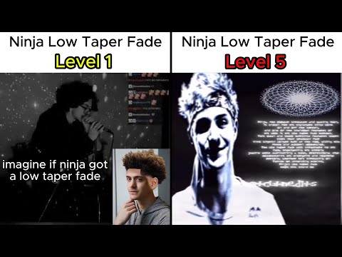 5 Levels of Ninja Low Taper Fade Memes