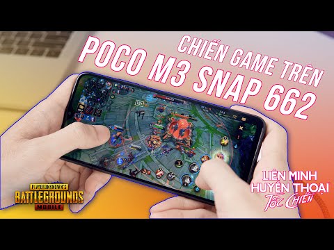 (VIETNAMESE) Chiến Game Tốc Chiến & PUBG Mobile Trên Poco M3 - Snapdragon 662 Có Đủ Mạnh Để Chiến Game?