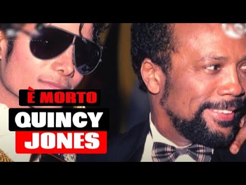 Morto Quincy Jones, il produttore e musicista aveva 91 anni