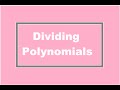 Dividing Polynomials: Key Concepts and Techniques