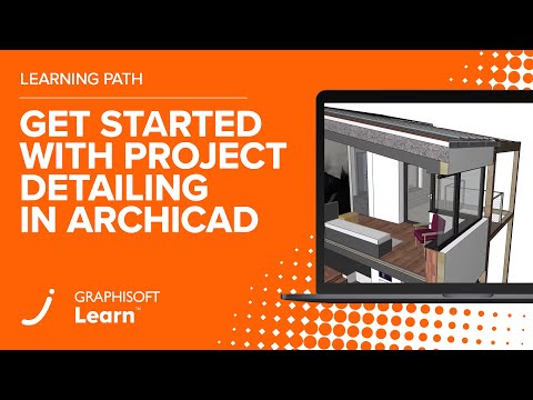 Get Started with Project Detailing in Archicad