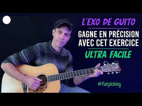 ⚪️ L’exercice de guitare ultra facile pour + de précision : le FlatPicking