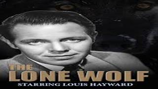 Lone Wolf Duo #10 | Murder & Newhall Stories | Louis Hayward