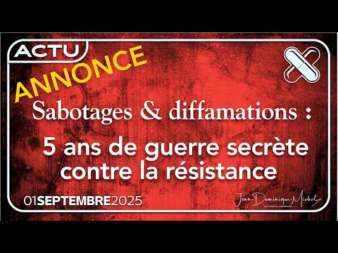 Annonce : émission du 1er septembre sur la diffamation orchestrée dans la "résistance"