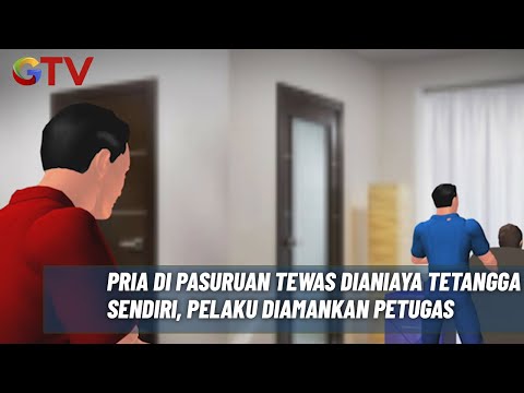 Pria di Pasuruan Tewas Dianiaya Tetangga Sendiri, Pelaku Diamankan Petugas - Gerebek 11/12