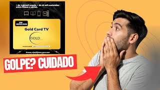 📺 GOLDCARD TV FUNCIONA? Tudo sobre o GoldCard TV! Goldcard Tv Vale a Pena? Goldcard TV é Confiável?