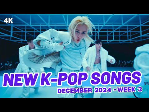 NEW K-POP SONGS | DECEMBER 2024 (WEEK 3)