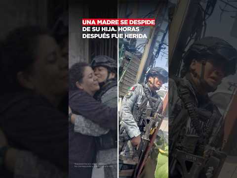 Una madre se despide de su hija. Horas después fue herida.