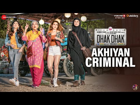 Akhiyan Criminal - Dhak Dhak | Ratna P, Dia M, Fatima S, Sanjana S | Jasmine Sandlas