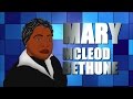 Mary McLeod Bethune's Life and Legacy