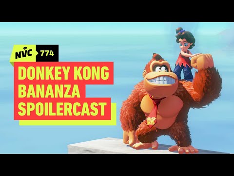 Donkey Kong Bananza Spoilercast - NVC 774