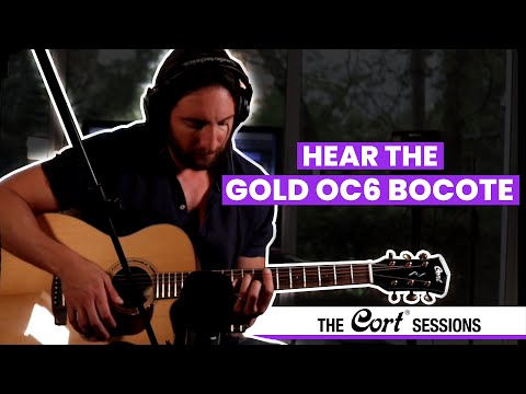 Hear The Cort Gold OC6 Bocote Acoustic Guitar