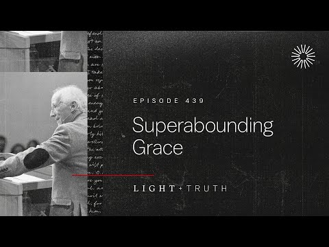 Superabounding Grace