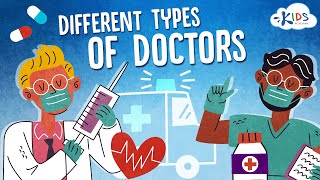 Different Types of Doctors For Kids. Let’s Learn about Doctors!