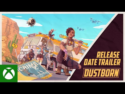 Dustborn - Release Date Trailer