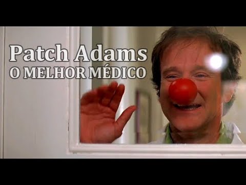 O AMOR É CONTAGIOSO | Patch Adams