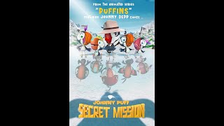 Johnny Puff Secret Mission trailer 2024