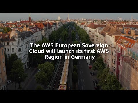 Announcing the AWS European Sovereign Cloud | Amazon Web Services