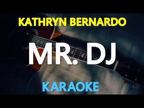 MR. DJ – Kathryn Bernardo (Sharon Cuneta) 🎙️ [ KARAOKE ] 🎶