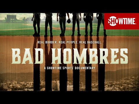 Bad Hombres (2020) Official Trailer | Premieres Oct. 16 at 9 PM ET/PT | SHOWTIME Sports Documentary