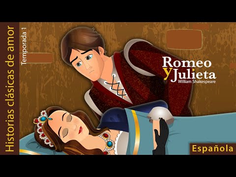 Romeo y Julieta | Romeo and Juliet in Spanish | Spanish Fairy Tales