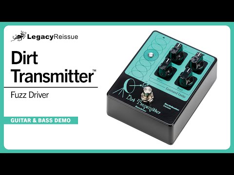 Dirt Transmitter Legacy Reissue Fuzz Driver